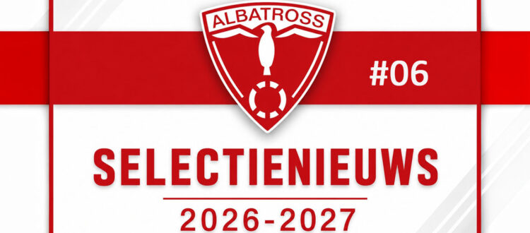 Selectienieuws 06 - V.V. Albatross Ugchelen